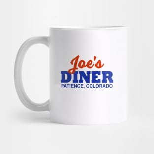 Joe's DINER Patience Colorado Resident Alien Mug